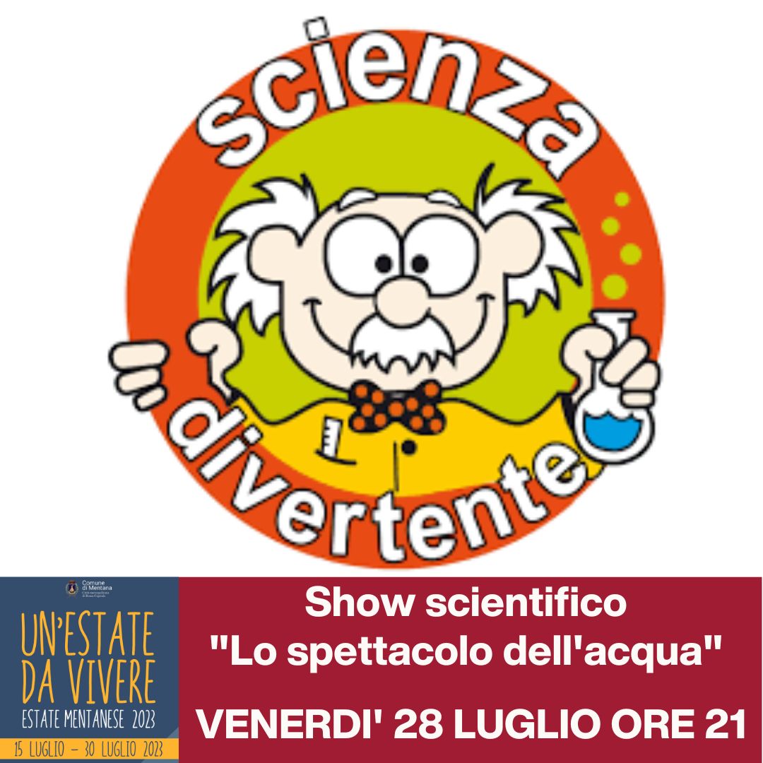 La scienza divertente 28 Luglio